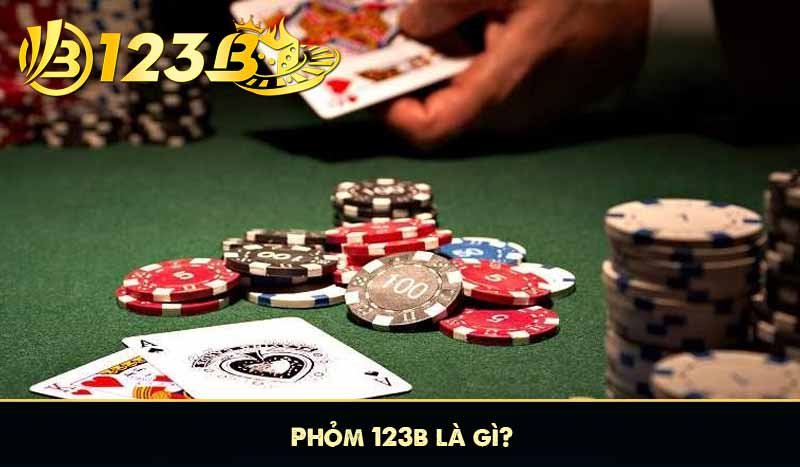 Hướng Dẫn Cách Chơi Phỏm 123B Cho Người Mới Bắt Đầu 7 Phỏm 123b là gì?